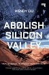 Abolish Silicon Valley (eBook, ePUB) - Bild 1