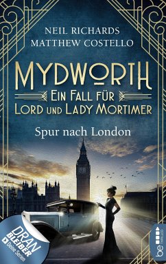 Spur nach London / Mydworth Bd.3 (eBook, ePUB) - Costello, Matthew; Richards, Neil