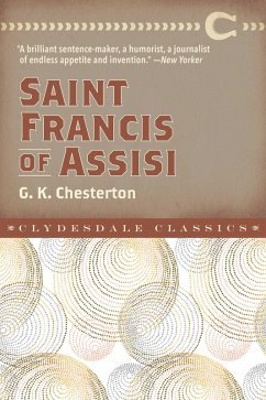 Saint Francis of Assisi (eBook, ePUB) - Chesterton, G. K.