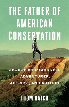 The Father of American Conservation (eBook, ePUB) - Hatch, Thom