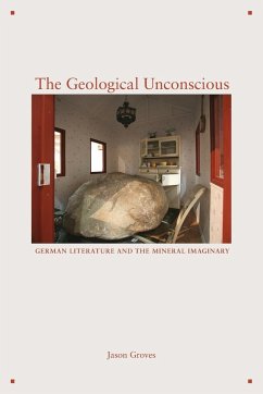 The Geological Unconscious - Groves, Jason