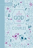 A Little God Time for Couples (Gift Edition)