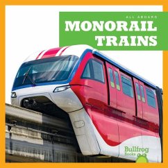 Monorail Trains - Gleisner, Jenna Lee