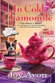 In Cold Chamomile: A Tea and a Read Mystery