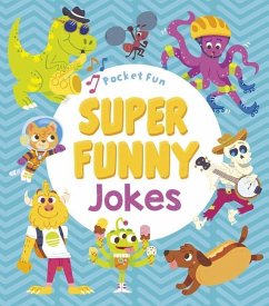 Pocket Fun: Super Funny Jokes - Quick, Jack B