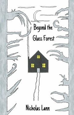 Beyond the Glass Forest - Lann, Nicholas