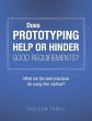 Does Prototyping Help or Hinder Good... - Bild 1