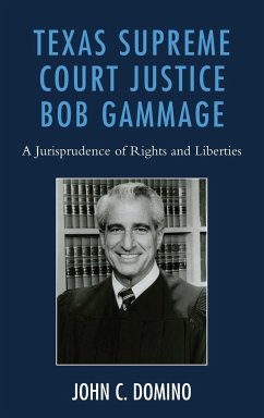 Texas Supreme Court Justice Bob Gammage - Domino, John C.