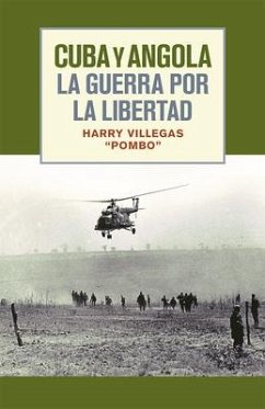 Spa-Cuba Y Angola La Guerra Po - Villegas, Harry