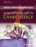 Robotic Surgery in Gynecology: Emerging Technologies In Women's Health