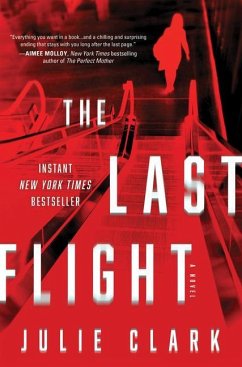 The Last Flight - Clark, Julie