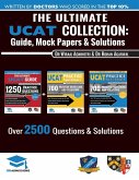 The Ultimate UCAT Collection: 3 Books In One, 2,650 Practice Questions, Fully Worked Solutions, Includes 6 Mock Papers, 2019 Edition, UniAdmissions