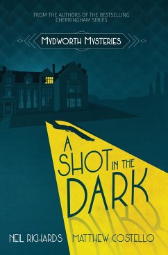 A Shot in the Dark - Costello Matthew; Richards, Neil