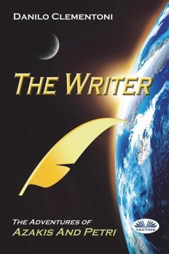 The Writer: The adventures of Azakis and Petri - Clementoni, Danilo