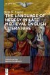 The Language of Heresy in Late Medieval... - Bild 1