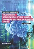 Challenging Aging: The Anti-senescence Effects of Hormesis, Environmental Enrichment, and Information Exposure