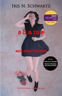 Shame: And Other Stories - Schwartz, Iris N.