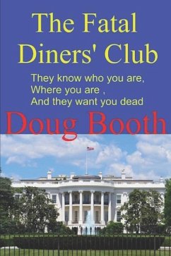 The Fatal Diners' Club - Booth, Doug