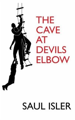 The Cave at Devils Elbow - Isler, Saul