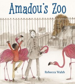 Amadou's Zoo - Walsh, Rebecca