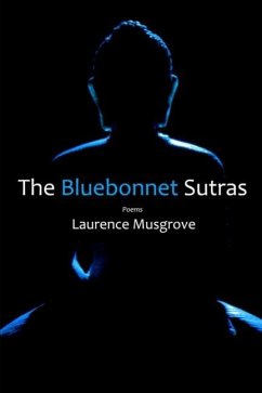 The Bluebonnet Sutras - Musgrove, Laurence