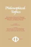 Philosophical Topics 41.2: Envisioning Plurality: Feminist Perspectives on Pluralism in Ethics, Politics, and Social Theory