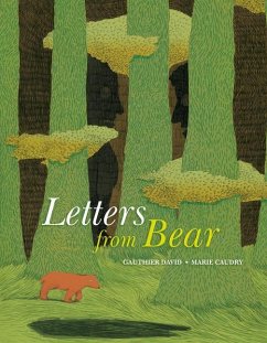 Letters from Bear - David, Gauthier