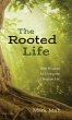 The Rooted Life - Bild 1