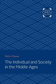 The Individual and Society in the Middle Ages