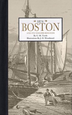 Boston, and Its Neighborhoods - Applewood Books; Towle, G.