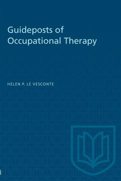 Guideposts of Occupational Therapy - Le Vesconte, Helen P