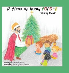 A Claus of Many Colors: 