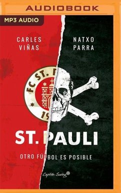 St. Pauli: Otro Futbol Es Posible - Parra, Natxo; Viñas, Carles