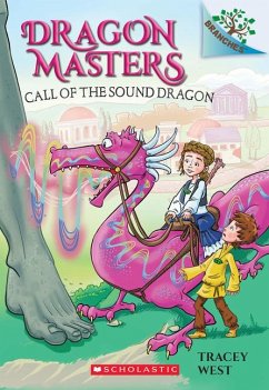 Cover Call of the Sound Dragon: A Branches Book (Dragon Masters #16)