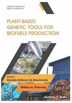 Plant-Based Genetic Tools for Biofuels Production - Nascimento, Daniela Defavari Do