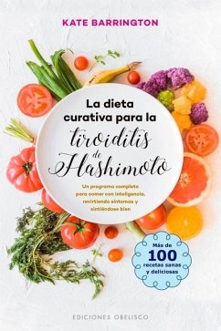 La Dieta Curativa Para La Tiroiditis de Hashimoto - Barrington, Kate