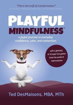 Playful Mindfulness - Desmaisons, Ted