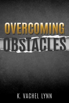 Overcoming Obstacles - Lynn, K. Vachel