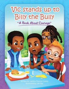 Vic Stands up to Billy the Bully - Cokely, Latisha Thomas