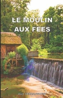 Le moulin aux fées - Verbauwhede, Joël