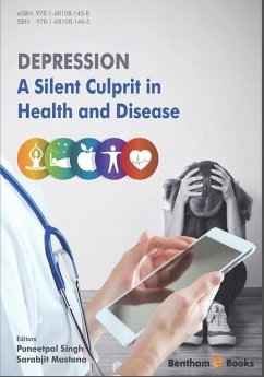 Depression: A Silent Culprit in Health and Disease - Mastana, Sarabjit; Singh, Puneetpal