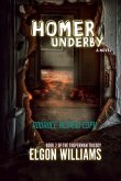 Homer Underby: The Thuperman Trilogy: Book 2