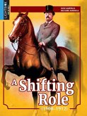 A Shifting Role (1900-1912)
