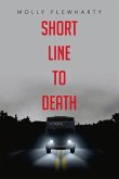 Short Line to Death: Volume 1