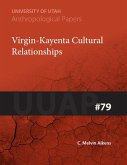 Virgin-Kayenta Cultural Relationships: Uuap 79 Volume 79