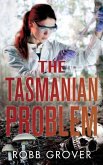 The Tasmanian Problem