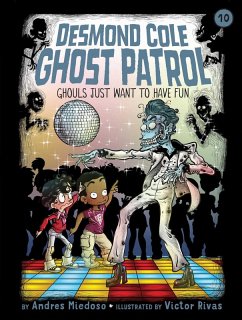 Ghouls Just Want to Have Fun (eBook, ePUB) - Miedoso, Andres