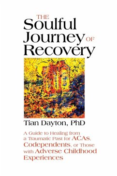 The Soulful Journey of Recovery (eBook, ePUB) - Dayton, Tian