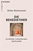 Die Benediktiner (eBook, ePUB)