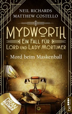 Mord beim Maskenball / Mydworth Bd.4 (eBook, ePUB) - Costello, Matthew; Richards, Neil